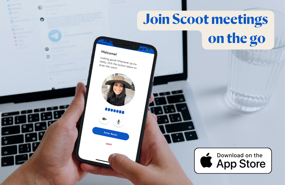 6 Unique Features of Scoot that Improve Virtual Collaboration Scoot iOS App
